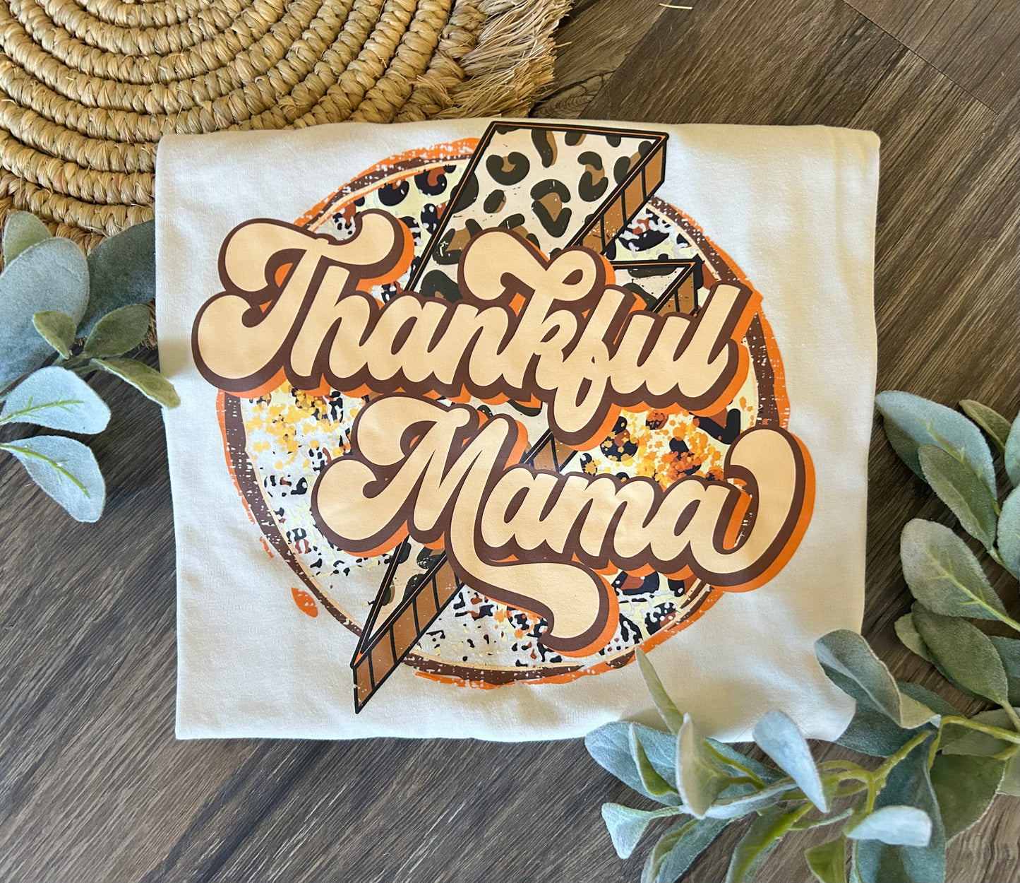 Thankful Mama Tee