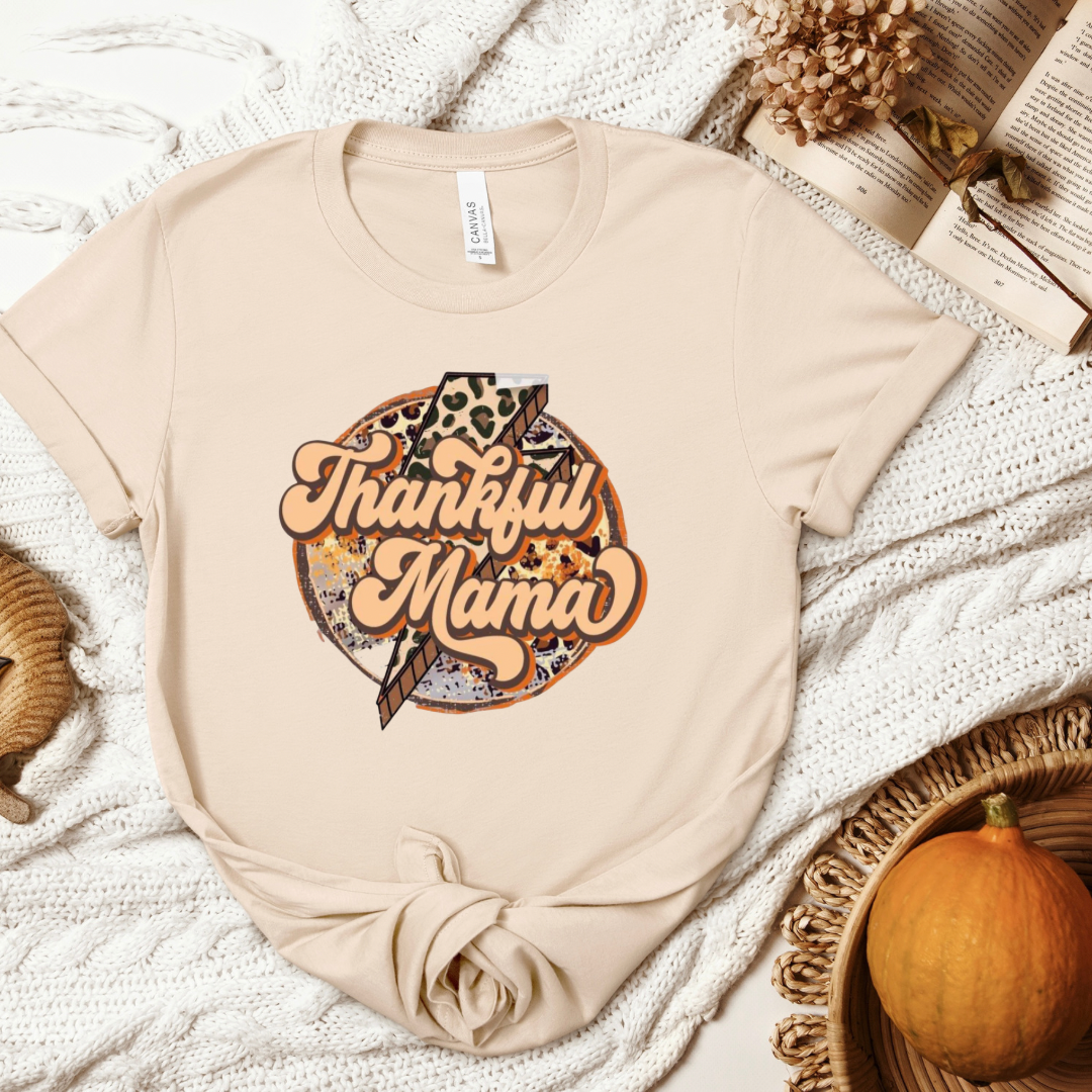 Thankful Mama Tee
